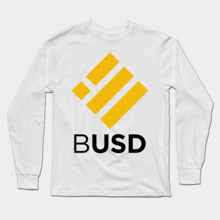 BUSD Coin Cryptocurrency Binance USD crypto Long Sleeve T-Shirt